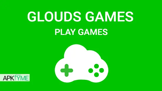 Gloud Games Mod Apk
